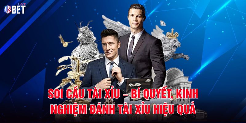 Soi Cầu Tài Xỉu – Bí Quyết, Kinh Nghiệm Đánh Tài Xỉu Hiệu Quả Soi Cầu Tài Xỉu – Bí Quyết, Kinh Nghiệm Đánh Tài Xỉu Hiệu Quả